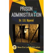 New Era Law Publication's Prison Administration by Dr. S. R. Myneni